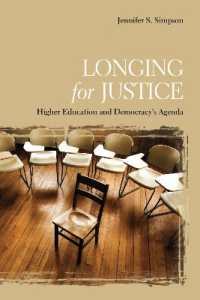 Longing for Justice : Higher Education and Democracy's Agenda