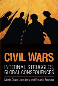 Civil Wars : Internal Struggles, Global Consequences