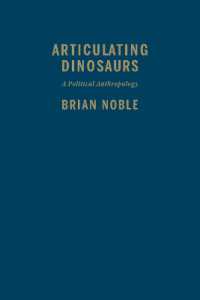 Articulating Dinosaurs : A Political Anthropology