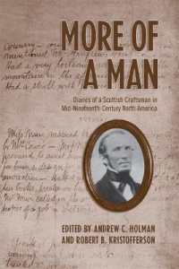 More of a Man : Diaries of a Scottish Craftsman in Mid-Nineteenth-Century North America