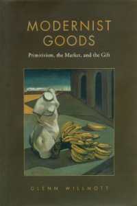 Modernist Goods : Primitivism, the Market and the Gift