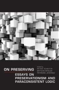 On Preserving : Essays on Preservationism and Paraconsistent Logic (Toronto Studies in Philosophy)
