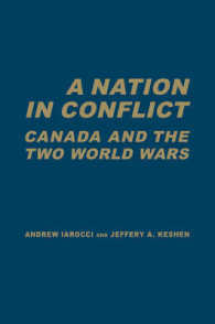 A Nation in Conflict : Canada and the Two World Wars (Themes in Canadian History)