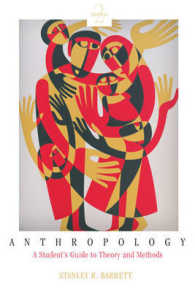 Anthropology : A Student's Guide to Theory and Method （2ND）