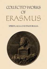 Collected Works of Erasmus : Spiritualia and Pastoralia, Volumes 67 and 68 (Collected Works of Erasmus)