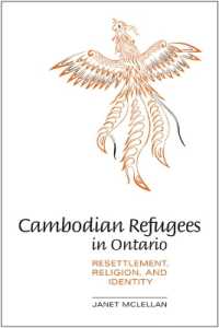 Cambodian Refugees in Ontario : Resettlement, Religion, and Identity