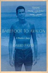 Barefoot to Avalon : A Brother's Story