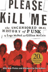 Please Kill Me : The Uncensored Oral History of Punk （20TH）