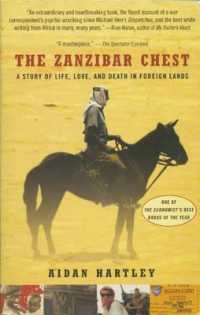 The Zanzibar Chest : A Story of Life, Love, and Death in Foreign Lands