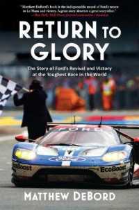 Return to Glory : The Story of Fordas Revival and Victory at the Toughest Race in the World
