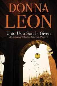 Unto Us a Son Is Given : A Commissario Guido Brunetti Mystery (The Commissario Guido Brunetti Mysteries)