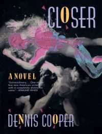 Closer : A Novel (Cooper, Dennis)