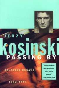 Passing by : Selected Essays, 1962-1991