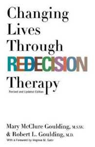 Changing Lives through Redecision Therapy