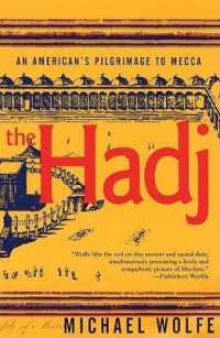The Hadj: an American's Pilgrimage to Mecca