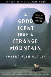 A Good Scent from a Strange Mountain : Stories