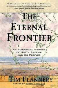 The Eternal Frontier : An Ecological History of North America
