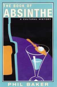 The Book of Absinthe : A Cultural History