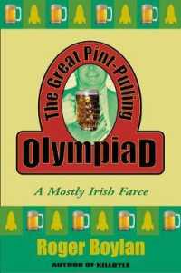 The Great Pint-Pulling Olympiad : A Mostly Irish Farce