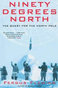 Ninety Degrees North : The Quest for the North Pole