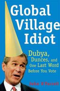 Global Village Idiot : Dubya, Dunces, and One Last Word before You Vote