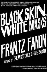 Black Skin, White Masks （Revised）