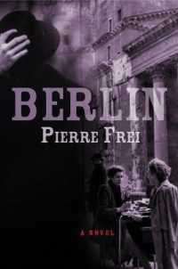 Berlin : A Novel