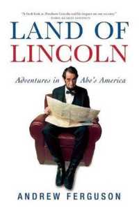 Land of Lincoln : Adventures in Abe's America