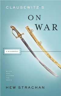 Clausewitz's on War : A Biography (Books That Changed the World)