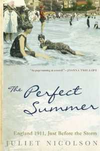 The Perfect Summer : England 1911, Just before the Storm