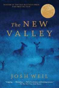 The New Valley : Novellas