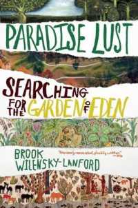Paradise Lust : Searching for the Garden of Eden