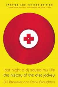 Last Night a DJ Saved My Life : The History of the Disc Jockey （Updated, Revised）