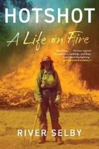 Hotshot : A Life on Fire