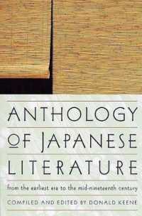 Anthology of Japanese Literature : From the Earliest Era to the Mid-Nineteenth Century (UNESCO collection of representative works)
