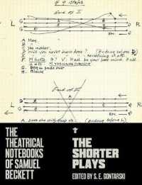 Shorter Plays: Theatrical Notebooks (Beckett Production Notebooks)