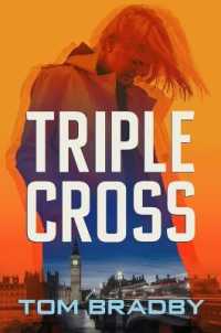 Triple Cross (Kate Henderson Thriller)