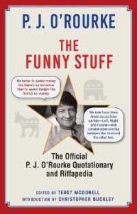 The Funny Stuff : The Official P. J. O'Rourke Quotationary and Riffapedia