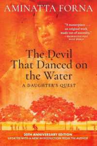 The Devil That Danced on the Water : A Daughter's Quest （Reissue）