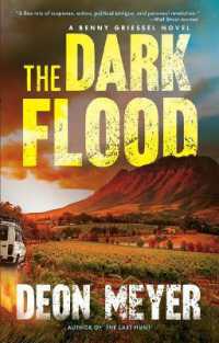 The Dark Flood : A Benny Griessel Novel