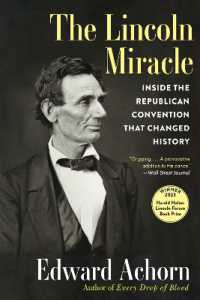 The Lincoln Miracle : Inside the Republican Convention That Changed History