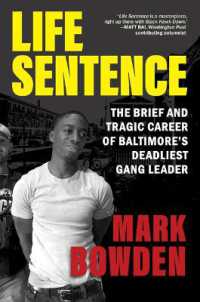 Life Sentence : The Brief and Tragic Career of Baltimore's Deadliest Gang Leader