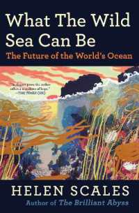 What the Wild Sea Can Be : The Future of the World's Ocean