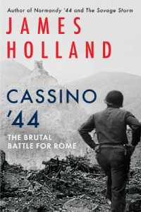 Cassino '44 : The Brutal Battle for Rome