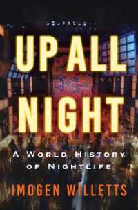 Up All Night : A World History of Nightlife
