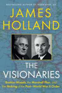 The Visionaries : How Roosevelt and Truman Created Eighty Years of Pea