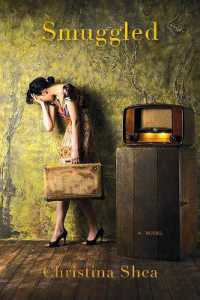 Smuggled : A Novel