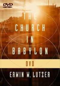 The Church in Babylon : Heeding the Call to Be a Light in the Darkness （DVD）
