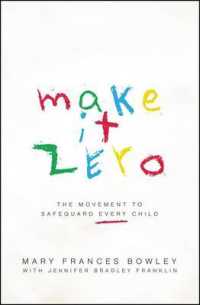 Make It Zero : The Movement to Safeguard Every Child