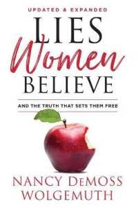 Lies Women Believe : And the Truth That Sets Them Free